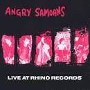 Angry Samoans : Live At Rhino Records